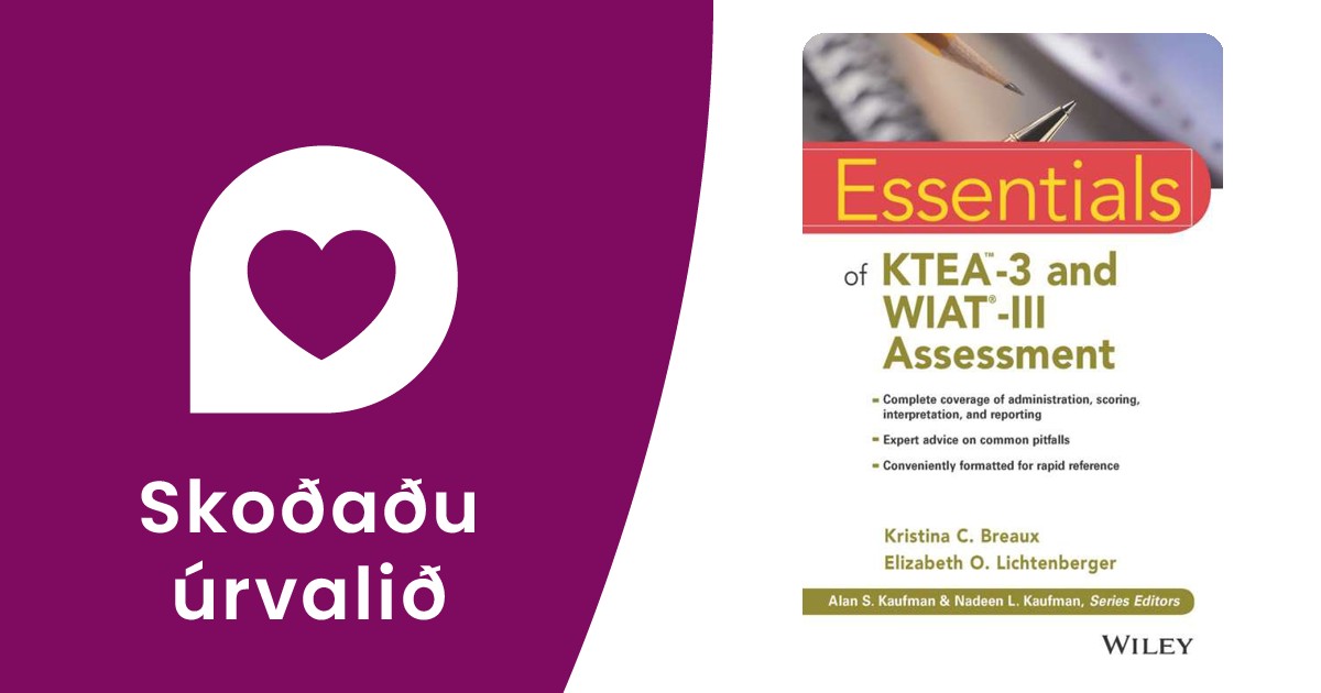 Essentials Of KTEA-3 And WIAT-III Assessment - Vöruleit Já.is