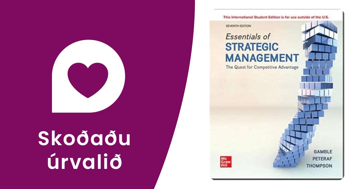 Essentials Of Strategic Management: The Quest For Competitive Advantage ...